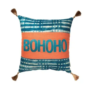 BOHO SQUARE PILLOW WITH BOHOHO SAYINGS 15"X15"